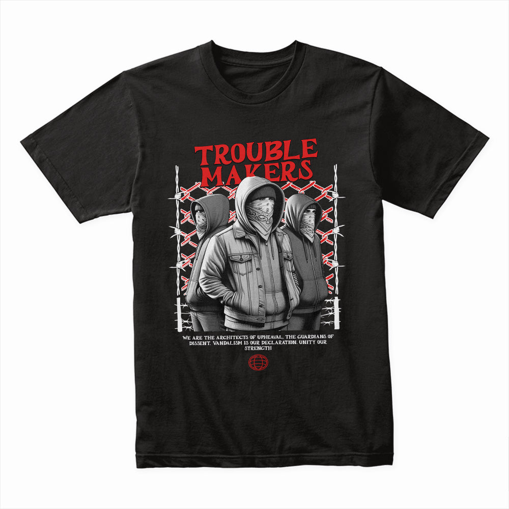 Trouble Makers Shirt