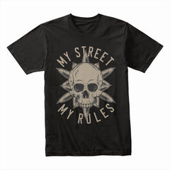 My Street My Rules Shirt