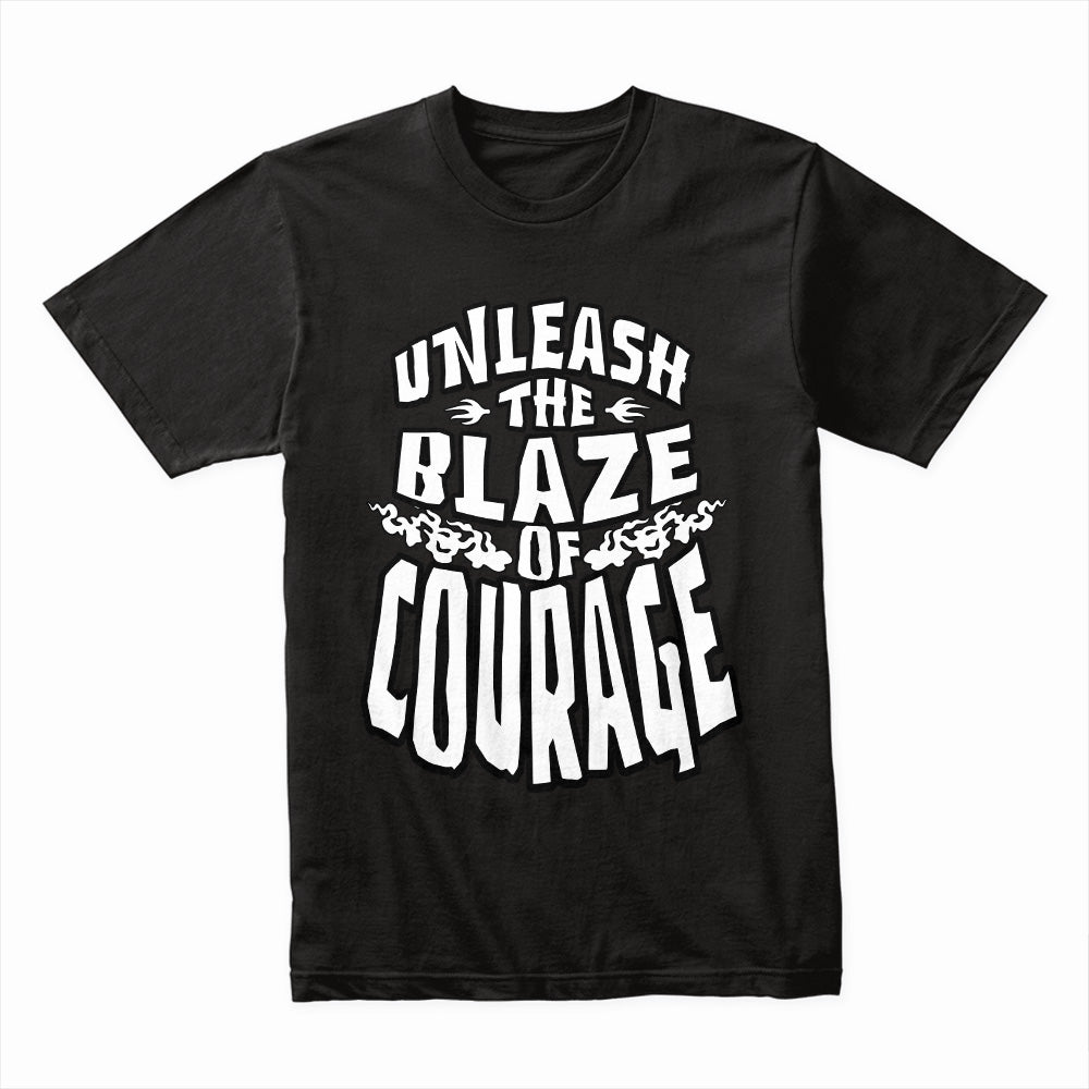 Blaze of Courage Shirt