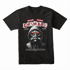 Wear Your Gas Mask Shirt