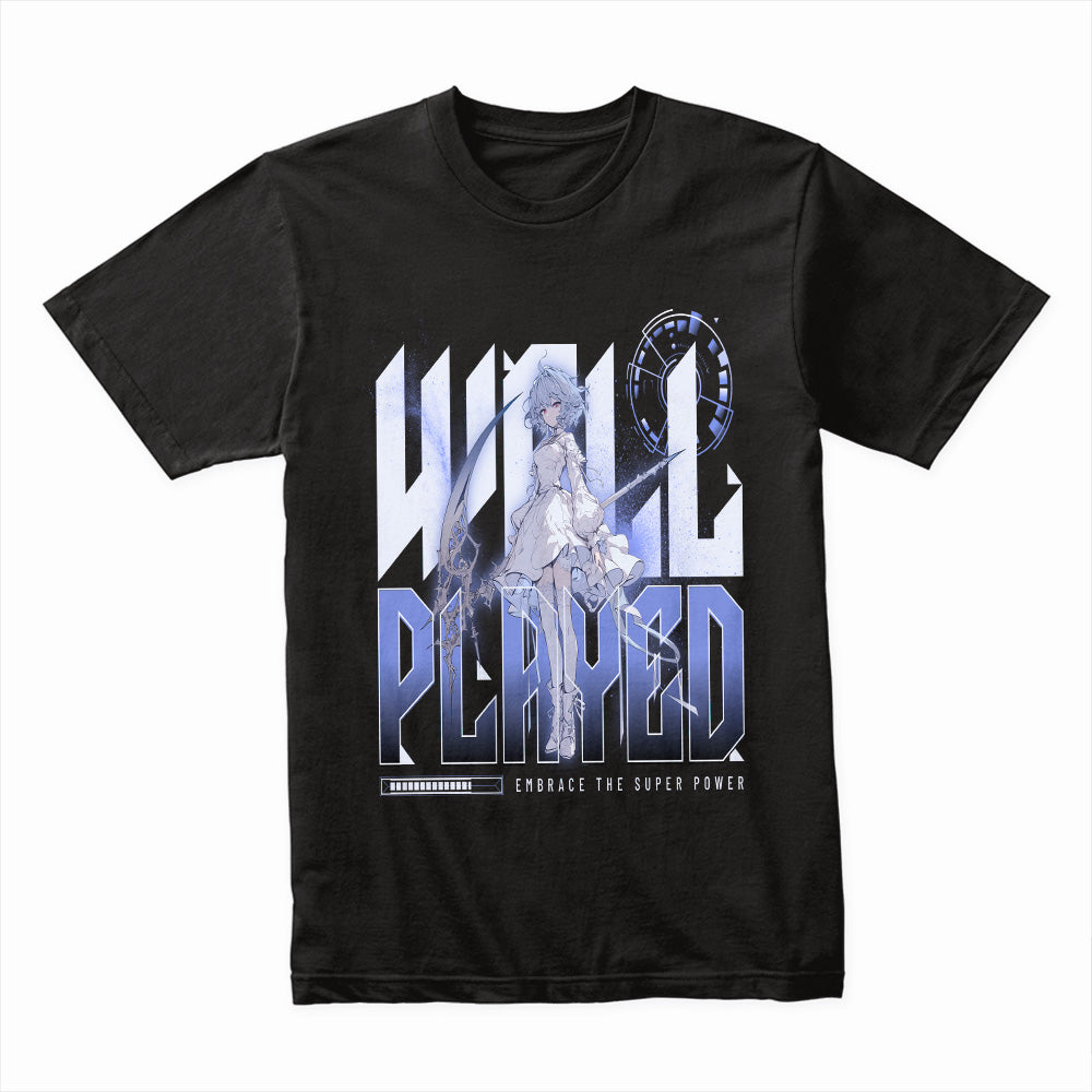 Well Played Anime Shirt