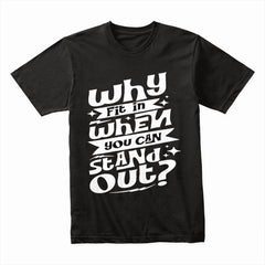 Stand Out Shirt