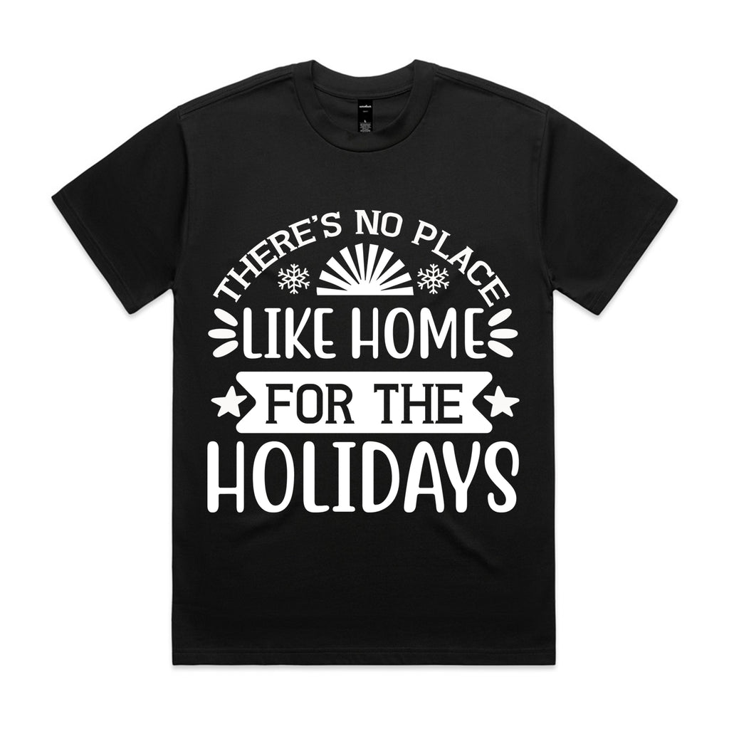 There’s No Place Like Home for the Holidays T-Shirt
