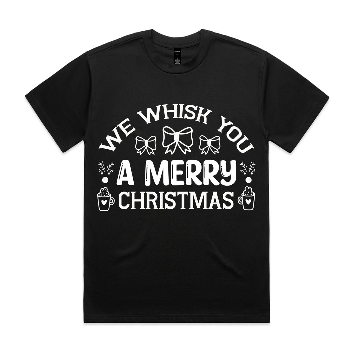 We Whisk You a Merry Christmas T-Shirt