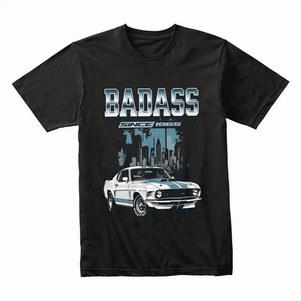 Badass Since 1965 – Classic American Muscle Car Tee