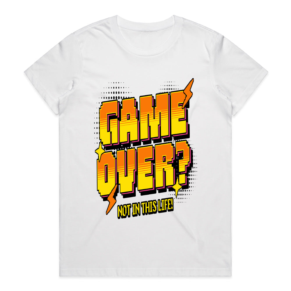 Game Over? Not In This Life! – Retro Gaming T-Shirt