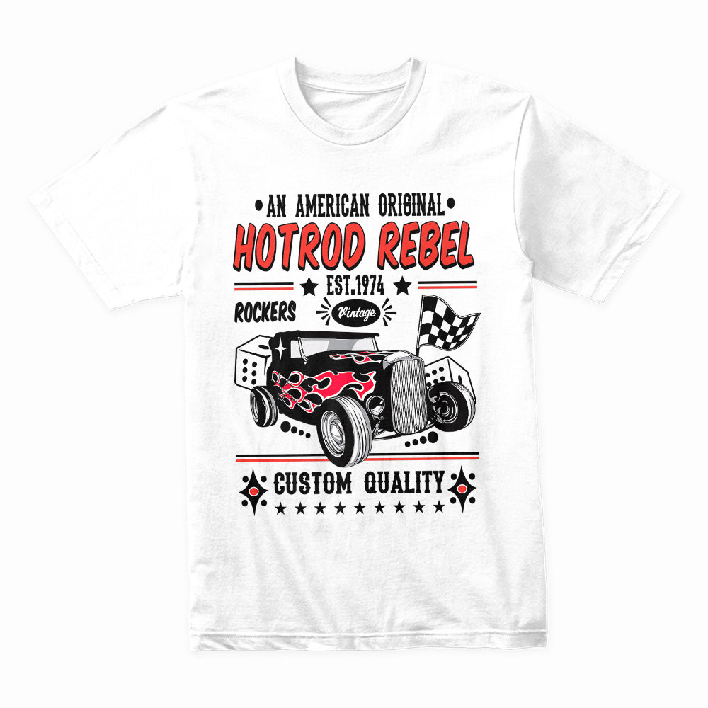 Hotrod Rebel 1974 T-Shirt – Vintage Rockabilly Classic Car Custom Quality Tee