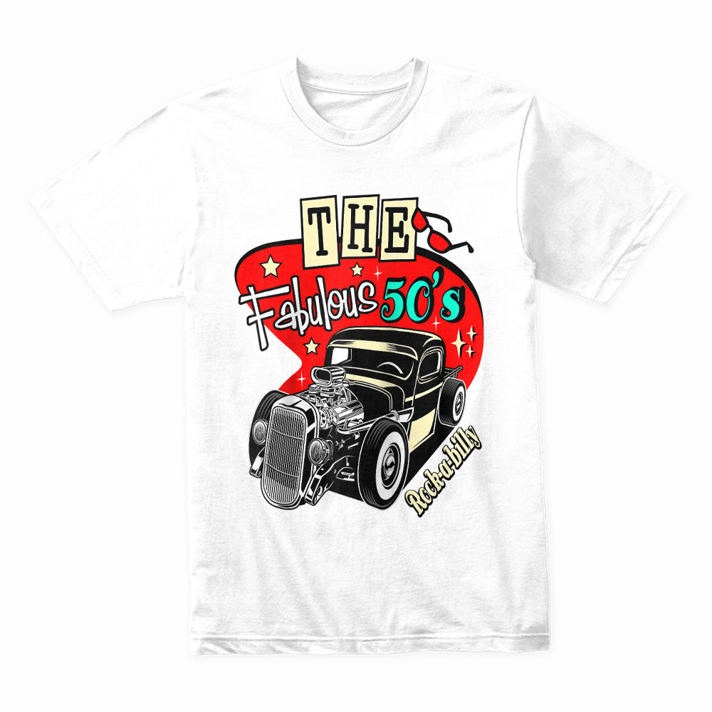 The Fabulous 50s Rockabilly Hot Rod T-Shirt – Vintage Classic Car Retro Style