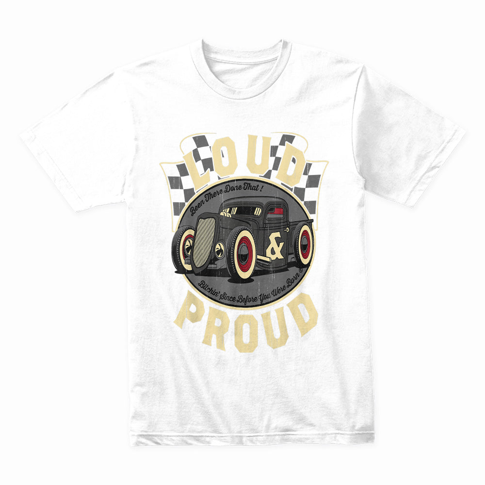 Loud & Proud – Vintage Hot Rod Racing Enthusiast T-Shirt
