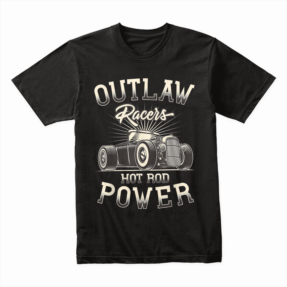 Outlaw Racers Hot Rod Power T-Shirt – Vintage Classic Car Speed Rebel Tee