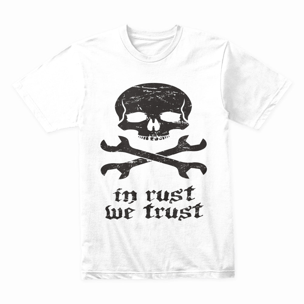 In Rust We Trust T-Shirt – Skull & Crossed Wrenches Mechanic Design