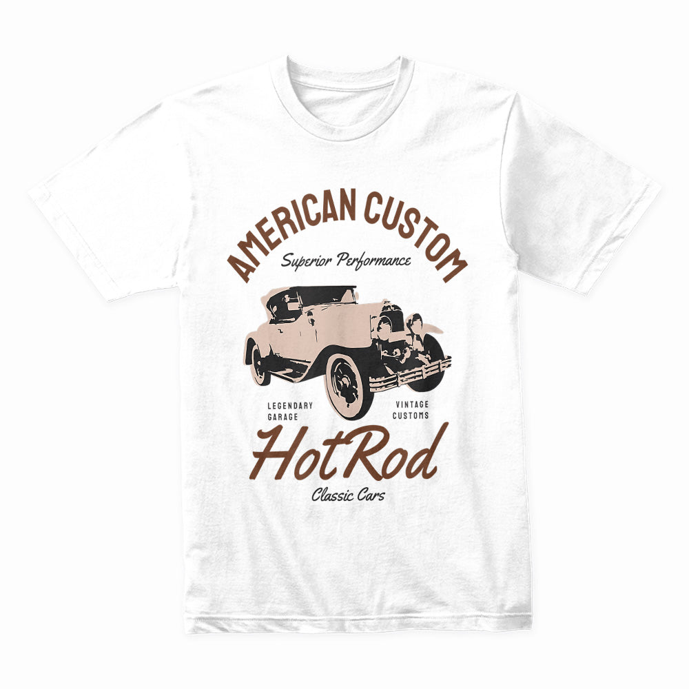 American Custom Hot Rod – Vintage Classic Car Enthusiast Tee