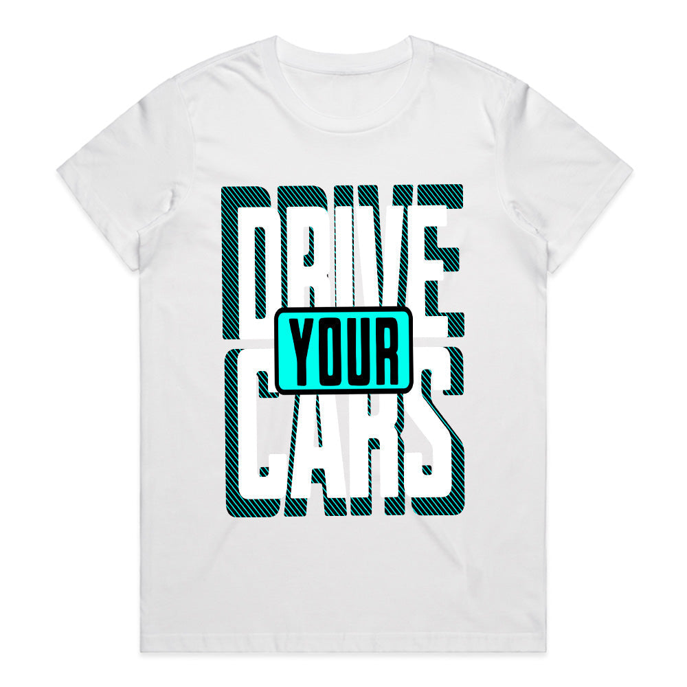 Drive Your Cars – Bold Automotive Streetwear T-Shirt