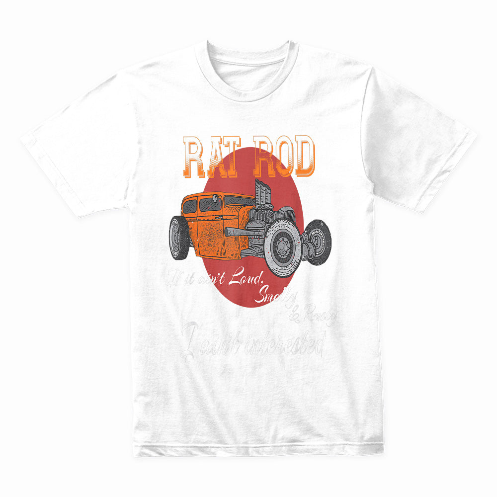 Rat Rod Vintage T-Shirt – Loud, Smelly & Rusty Custom Car Tee