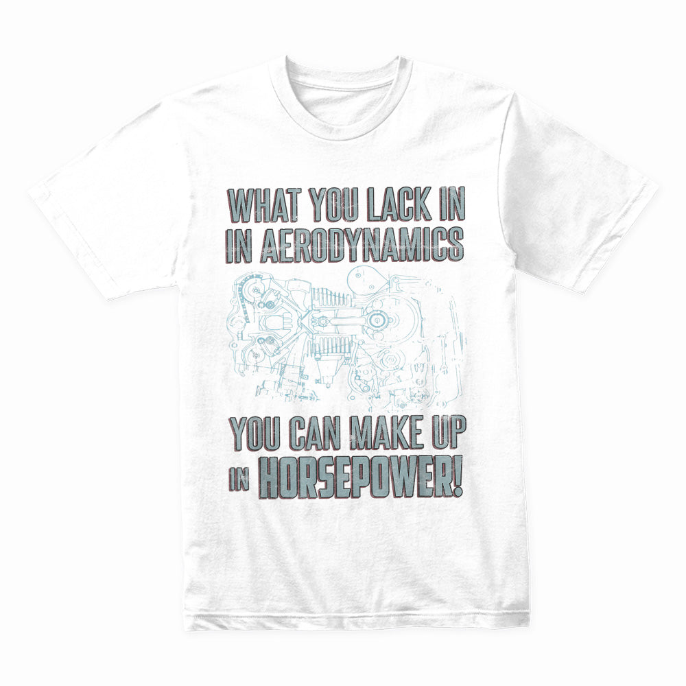 What You Lack in Aerodynamics, You Can Make Up in Horsepower" Engine Blueprint T-Shirt