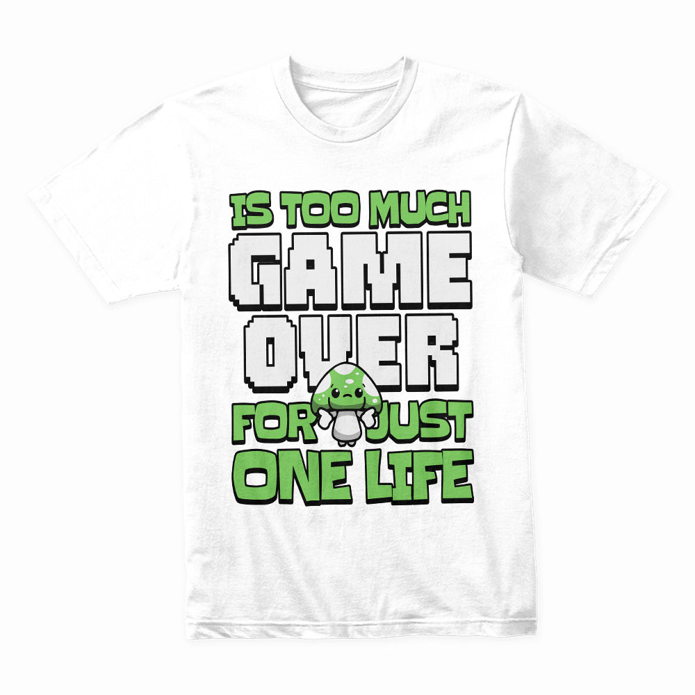 Game Over? Not with One Life - Retro Gamer T-Shirt