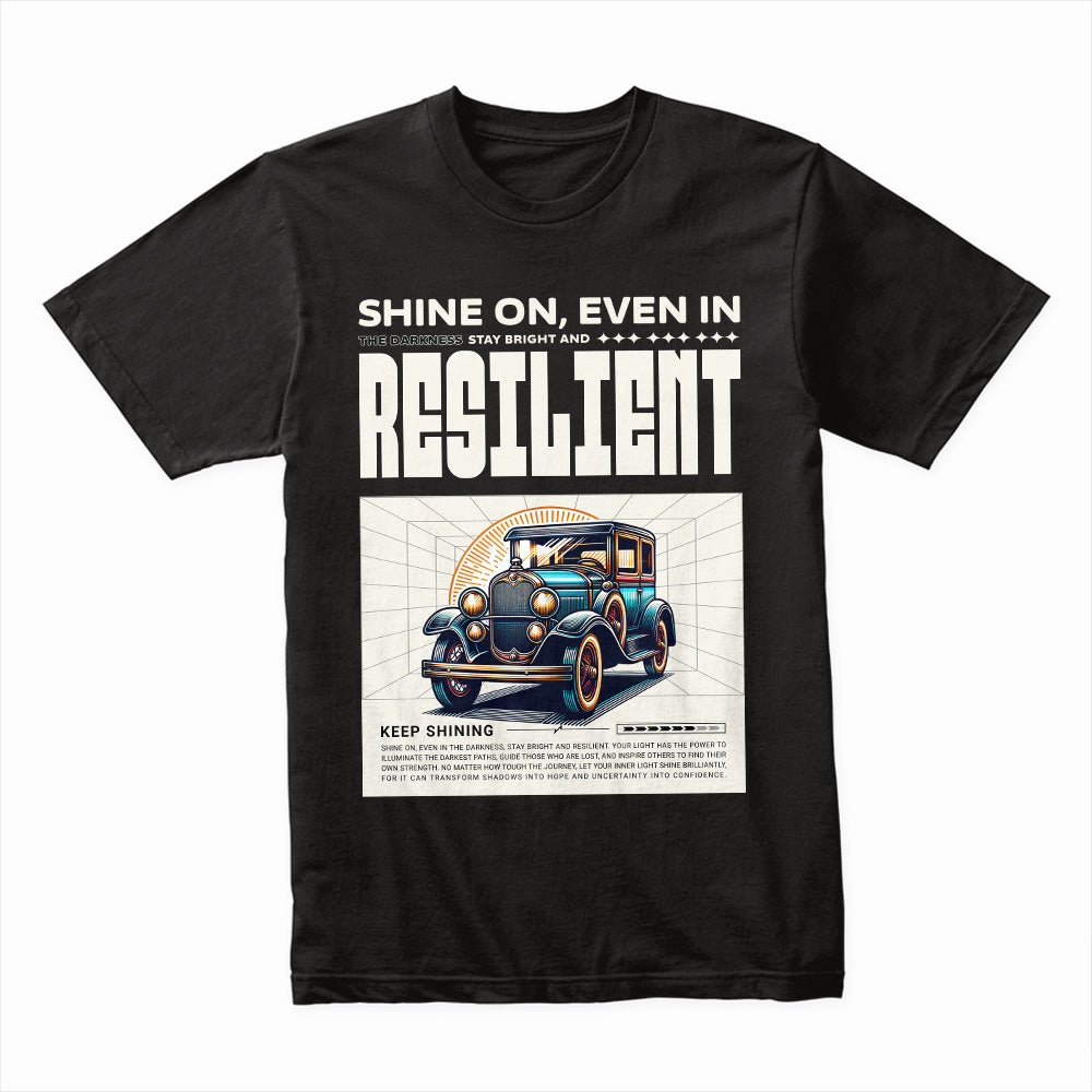 "Resilient – Shine On" Vintage Classic Car T-Shirt – Timeless Strength & Elegance