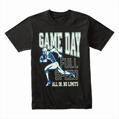 Game Day Full Speed" Football T-Shirt – All In, No Limits