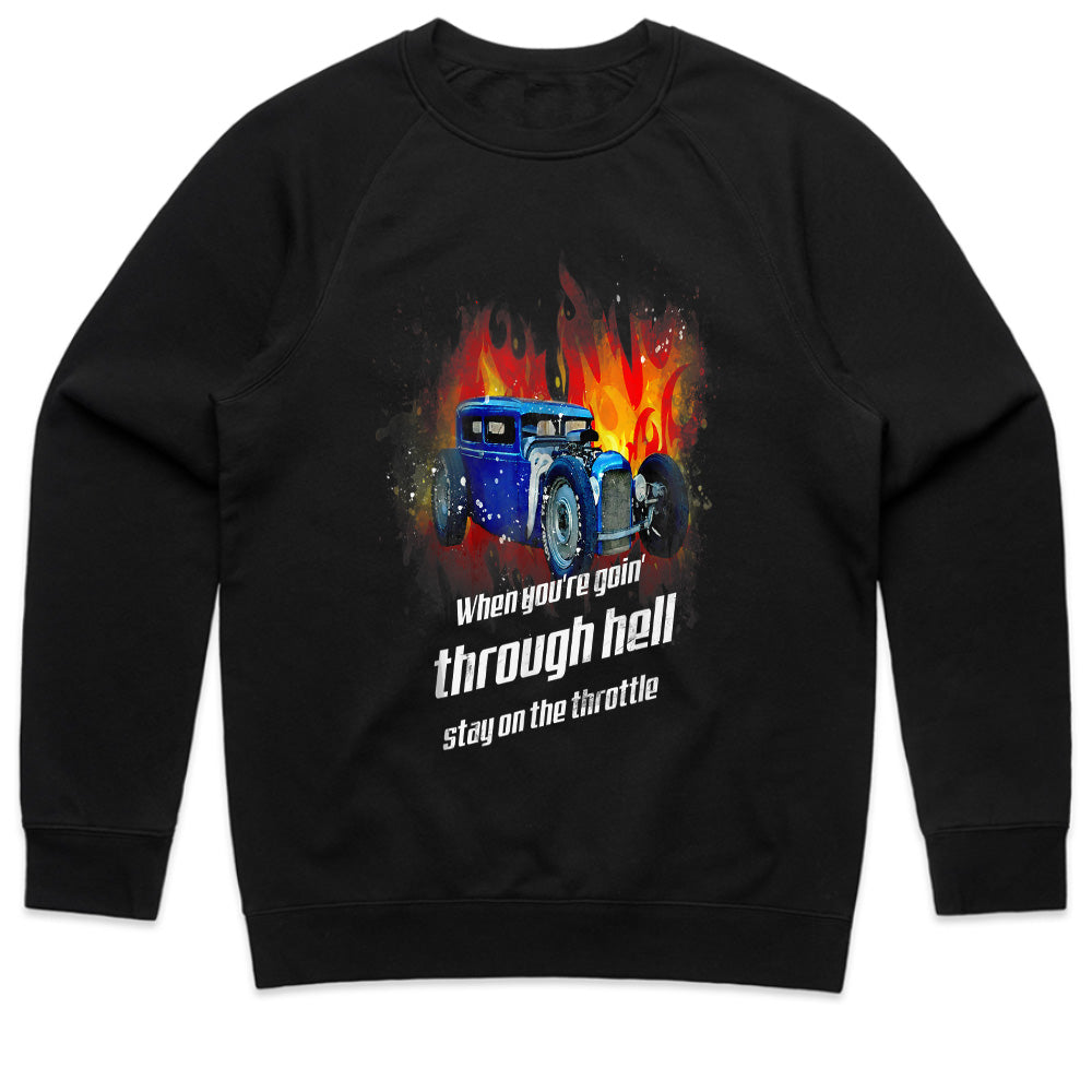 Hot Rod Racing T-Shirt  "When You're Goin' Through Hell, Stay on the Throttle"