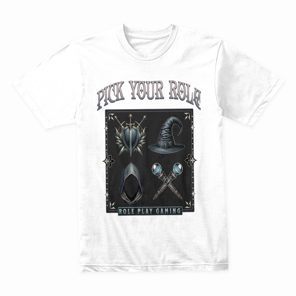 Pick Your Role - RPG Fantasy Class Selection T-Shirt