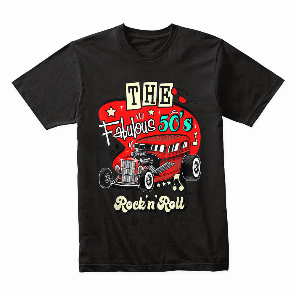 The Fabulous 50s Hot Rod Rock 'n Roll T-Shirt – Vintage Classic Car Tee