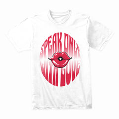 Speak Only With Love Shirt