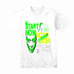 Start Now Not Later Shirt