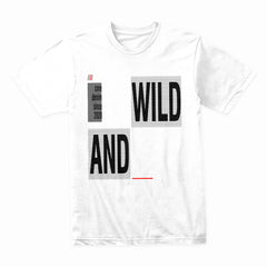 Be Wild Shirt
