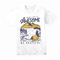 Awesome Life Shirt