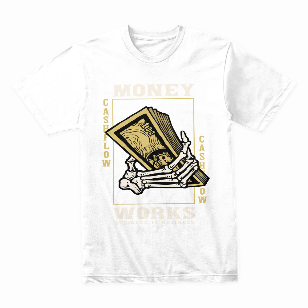 Money Works Shirt