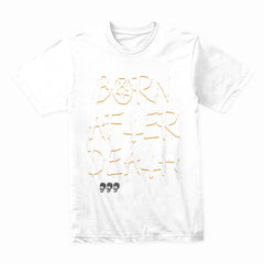 Born After Death Shirt