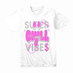 Super Chill Vibes Shirt