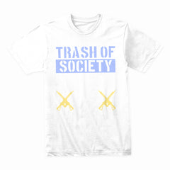 Trash of Society Shirt