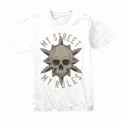 My Street My Rules Shirt
