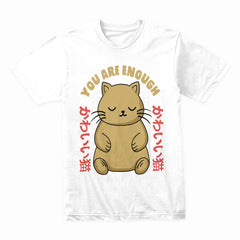 You Are Enough Shirt