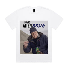 David Atten-Bruh T-Shirt