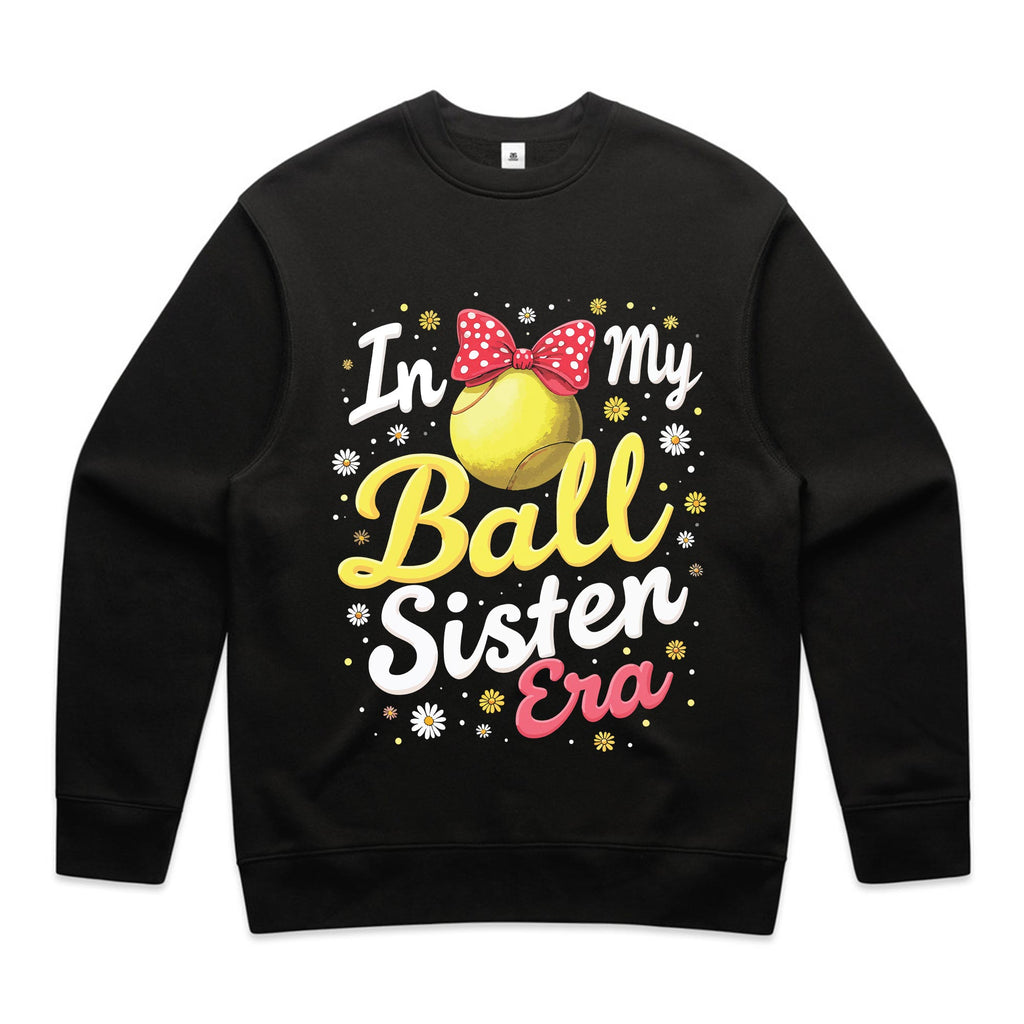 In My Ball Sister Era T-Shirt