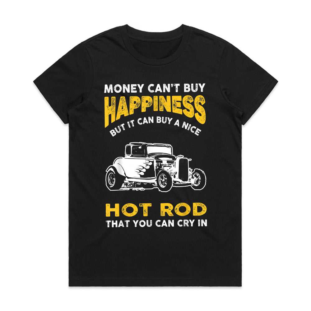 Money Can't Buy Happiness, But It Can Buy A Hot Rod T-Shirt | Vintage Car Lover Gift
