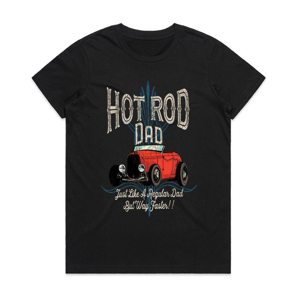 Hot Rod Dad T-Shirt – Just Like a Regular Dad, But Way Faster! Vintage Car Tee