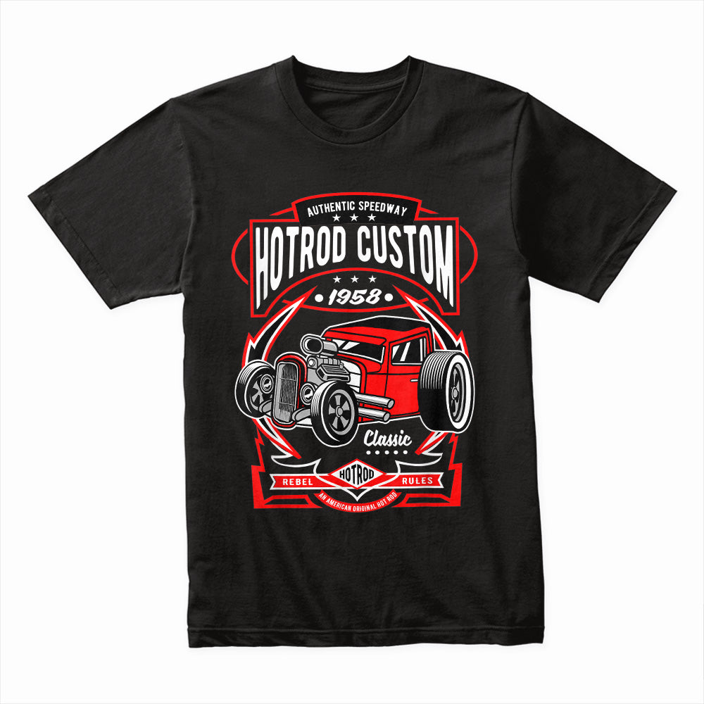 Hot Rod Custom 1958 T-Shirt – Vintage Speedway Rebel Rules Classic Car Design
