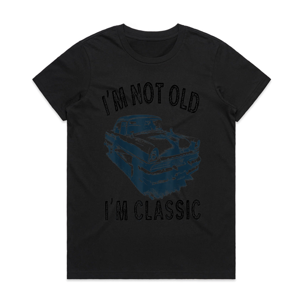 I'm Not Old, I'm Classic - Vintage Car Enthusiast T-Shirt!