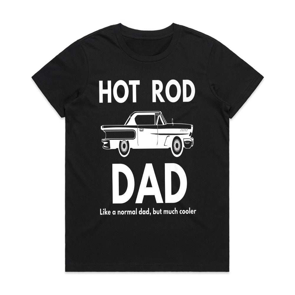 Hot Rod Dad – Classic Car Enthusiast Funny T-Shirt
