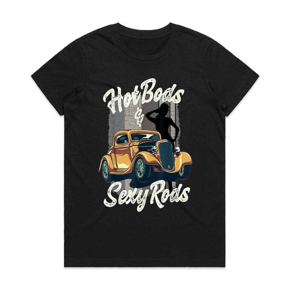 Hot Bods & Sexy Rods – Vintage Hot Rod Classic Car T-Shirt