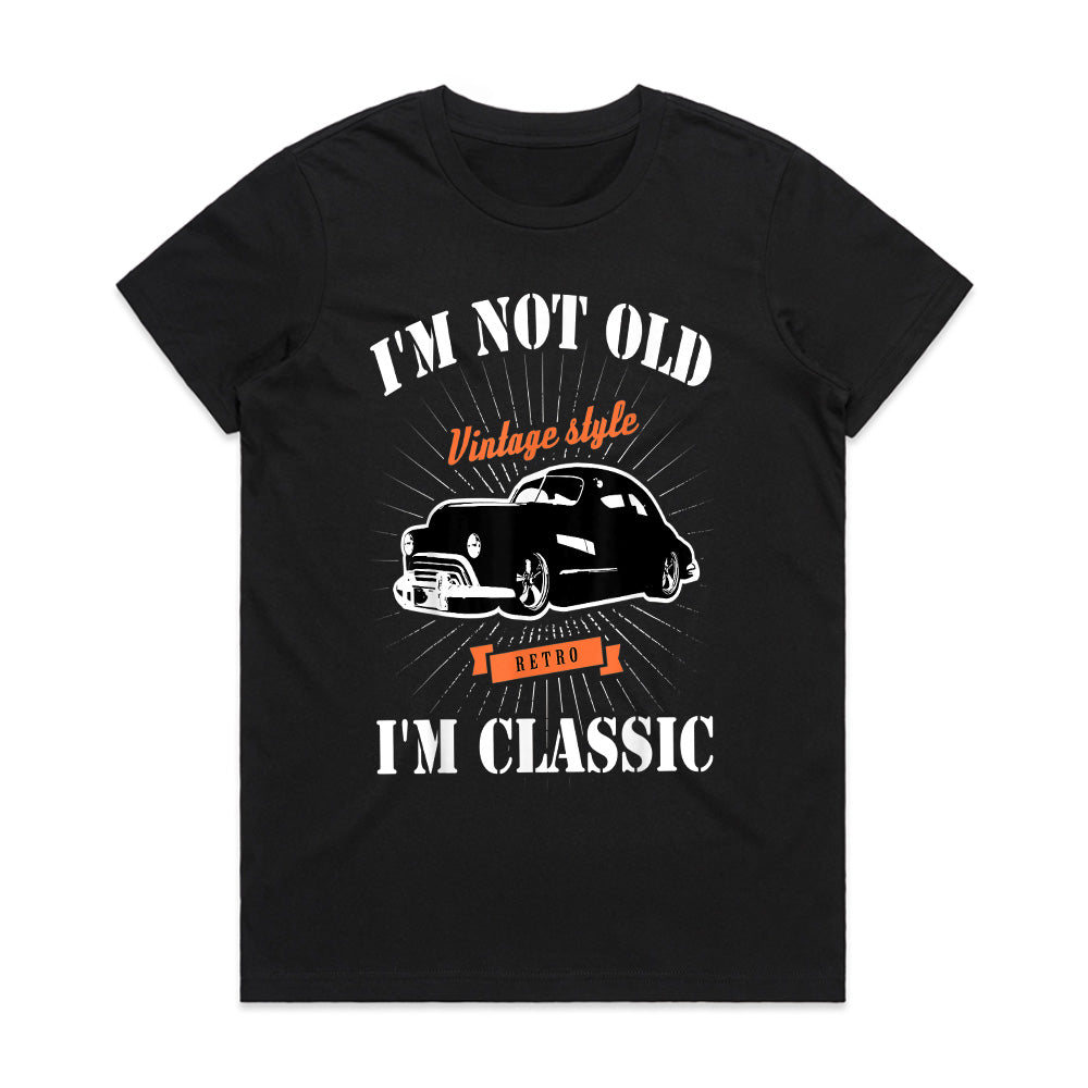 Vintage "I’m Not Old, I’m Classic" Hot Rod T-Shirt – Retro Car Enthusiast Tee
