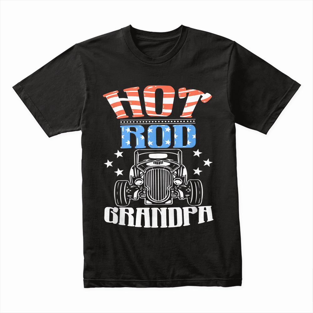 Hot Rod Grandpa - American Flag Patriotic Classic Car T-Shirt