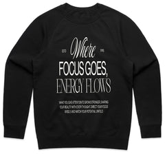 Where Focus Goes Shirt
