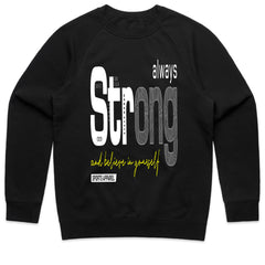 Strong Belief Shirt