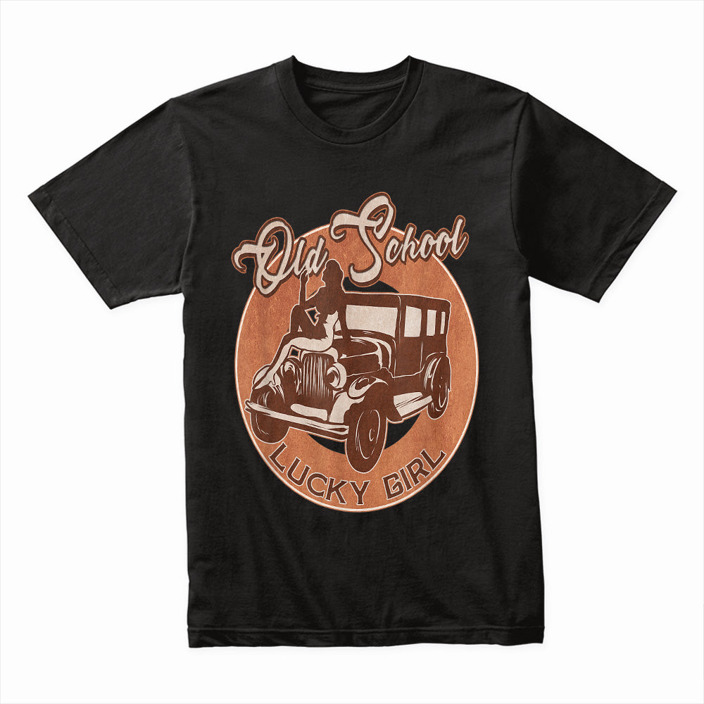 Old School Lucky Girl Hot Rod T-Shirt – Vintage Classic Car Lover’s Tee