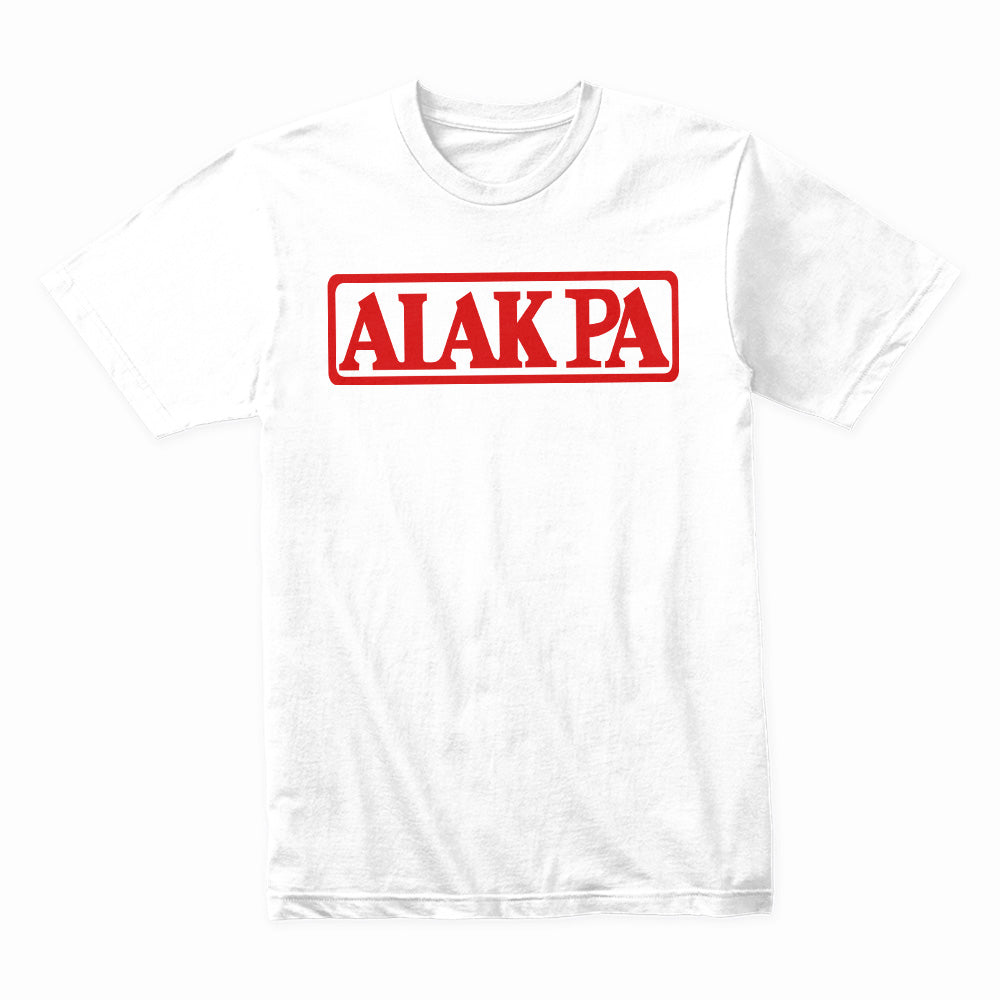 Alak Pa Funny Graphic T-Shirt – Bold & Playful Filipino Statement Tee