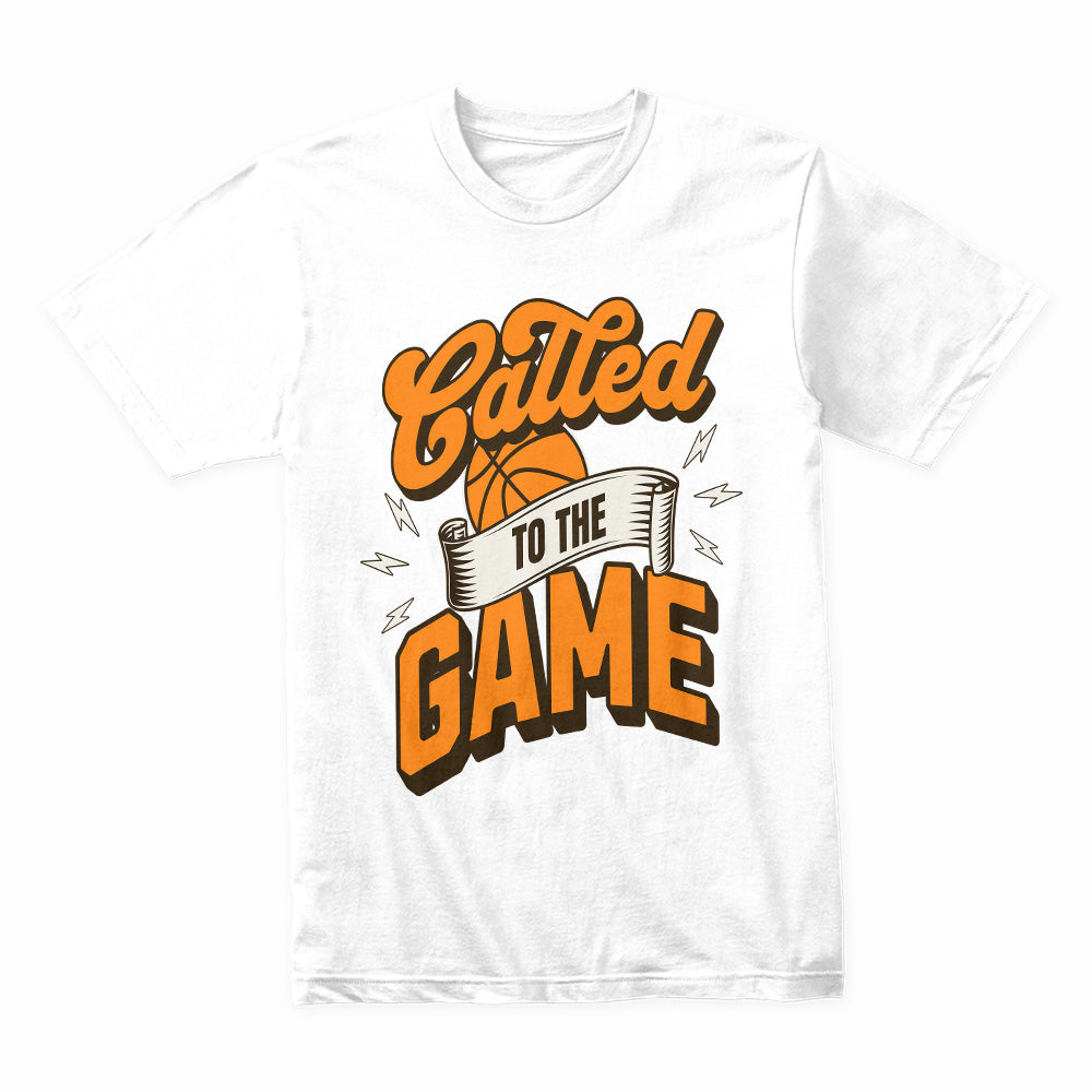 "Called to the Game" Basketball T-Shirt – Play with Passion